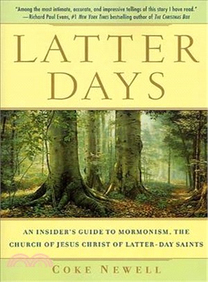 Latter Days ― An Insider's Guide to Mormonism, the Church of Jesus Christ of Latter-Day Saints