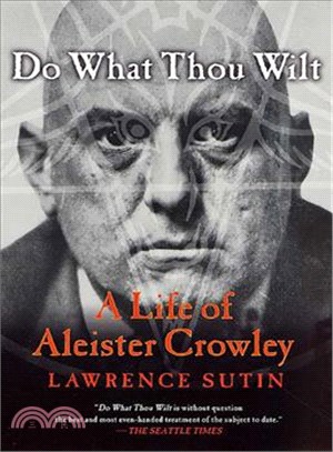 Do What Thou Wilt ─ A Life of Aleister Crowley