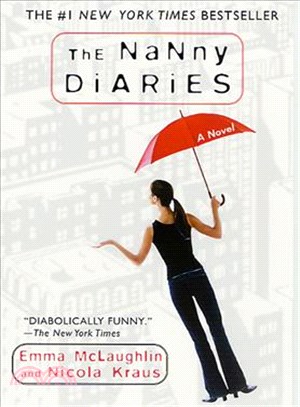 The nanny diaries :a novel /