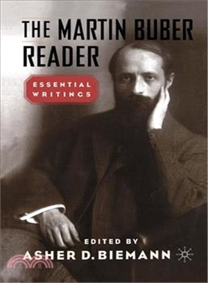 The Martin Buber Reader ― Essential Writings