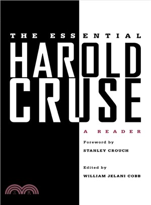 The Essential Harold Cruse ― A Reader