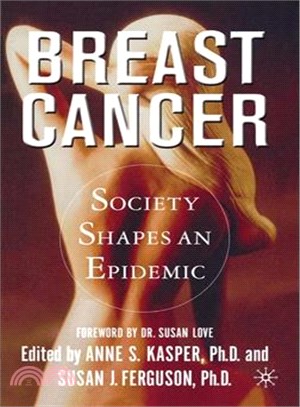 Breast Cancer ― Society Shapes an Epidemic