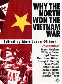 Why the North Won the Vietnam War