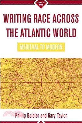 Writing Race Across the Atlantic World ― Medieval to Modern