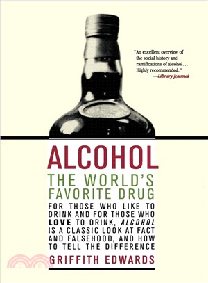 Alcohol ─ The World's Favorite Drug