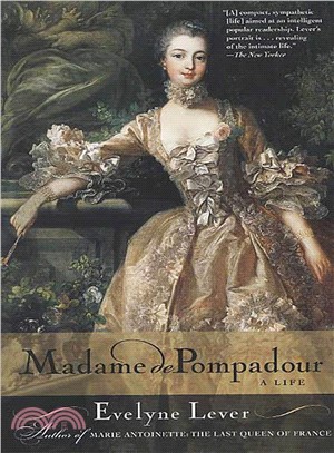 Madame De Pompadour ─ A Life