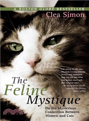 The Feline Mystique: On the Mysterious Connection Between Women and Cats