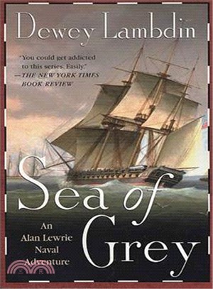 Sea of Grey ─ An Alan Lewrie Naval Adventure