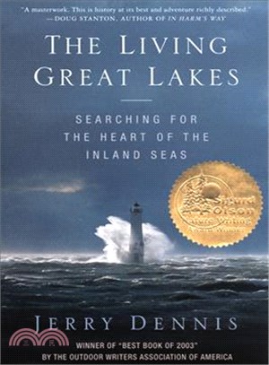 The Living Great Lakes ─ Searching for the Heart of the Inland Seas