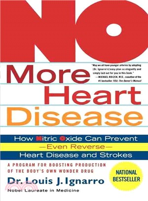 No More Heart Disease ─ How Nitric Oxide Can Prevent---Even Reverse---Heart Disease And Stroke