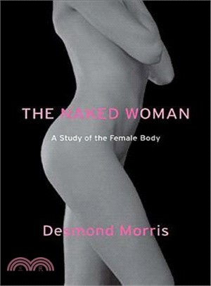 The Naked Woman ─ A Study of the Female Body