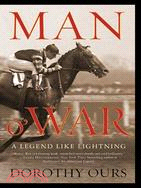 Man O' War: A Legend Like Lightning