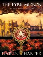The Fyre Mirror: An Elizabeth I Mystery