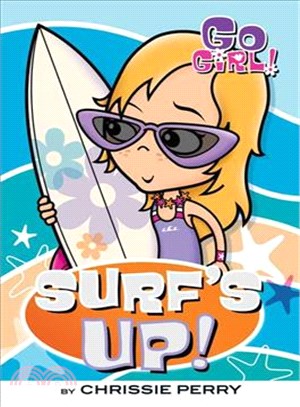 Go Girl! #6: Surf's Up!