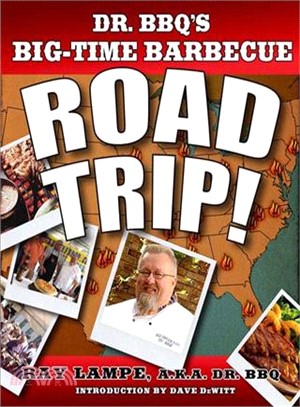 Dr. Bbq's Big-time Barbecue Road Trip!