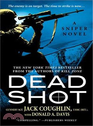 Dead Shot ─ A Sniper Novel