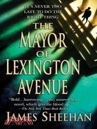 The Mayor of Lexington Avenue