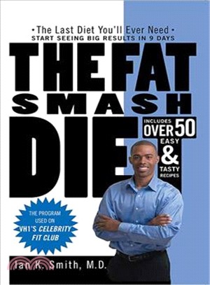 The Fat Smash Diet ─ The Last Diet You'll ever need