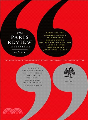 The Paris Review Interviews, III