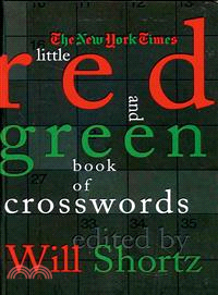 The New York Times Little Red and Green Book of Crosswords