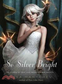 So Silver Bright