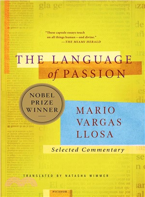 The Language of Passion ─ Selected Commentary