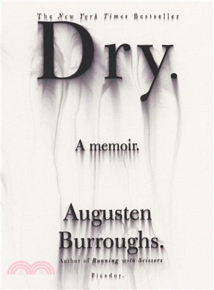 Dry: A Memoir | 拾書所