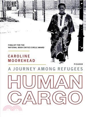 Human Cargo ─ A Journey Among Refugees