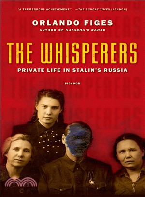 The Whisperers ─ Private Life in Stalin's Russia