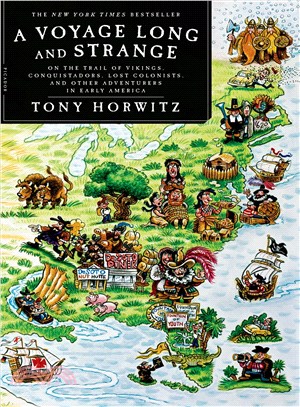 A Voyage Long and Strange ─ On the Trail of Vikings, Conquistadors, Lost Colonists, and Other Adventurers in Early America