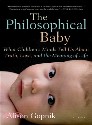 The Philosophical Baby ─ What Children's Minds Tell Us About Truth, Love, and the Meaning of Life