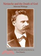 Nietzsche and the Death of God: Selected Writings