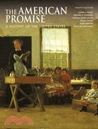 The American Promise: A History of the United States