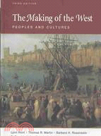 The Making of the West: Peoples and Cultures