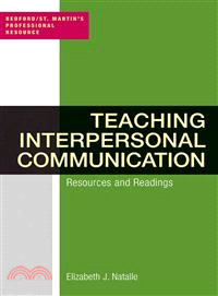 Teaching Interpersonal Communication: Resources and Readings