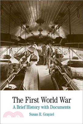 The First World War ─ A Brief History With Documents