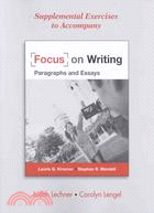 Supplemental Exercises to Accompany Focus on Writing: Paragraphs and Essays