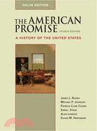 The American Promise: A History of the United States, Value Edition