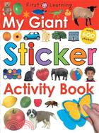 My Giant Sticker Activity Book: First Learning