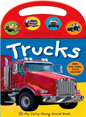 My Carry-Along Sound Book: Trucks