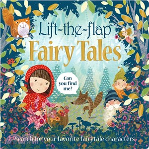 Lift-the-flap fairy tales  /