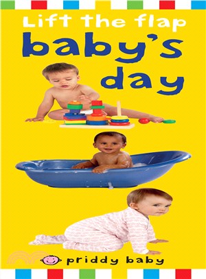 Lift the flap :baby's day.