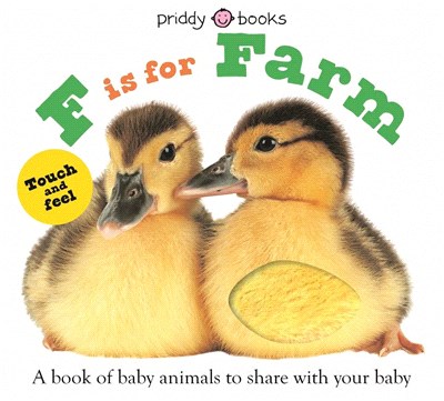 F is for farm :touch-and-feel /