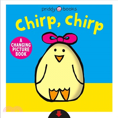 Chirp, Chirp: A Changing Picture Book (推拉變色書)