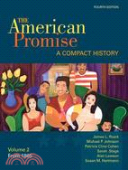 The American Promise: A Compact History, From 1865