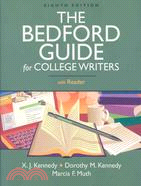 The Bedford Guide for College Writers: With Reader