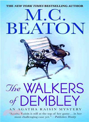 The Walkers of Dembley: An Agatha Raisin Mystery