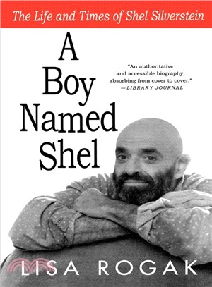 A Boy Named Shel ─ The Life and Times of Shel Silverstein