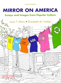 Mirror on America / A Writer's Reference with Exercises: Essays and Images from Popular Culture