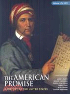 The American Promise: A History of the United States: to 1877